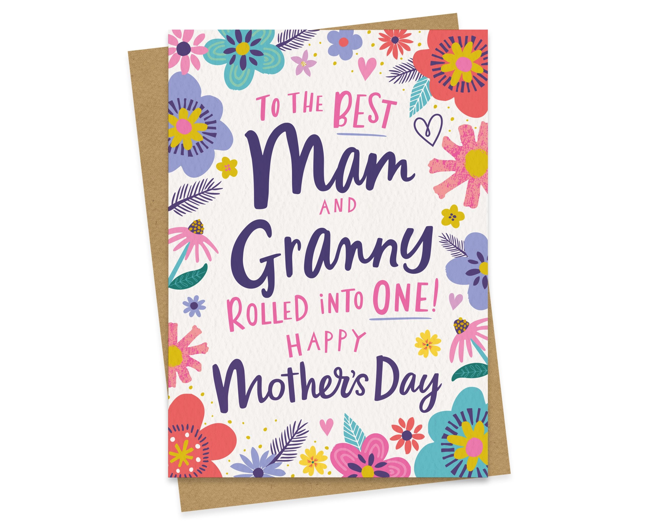 To The Best Mam and Granny Rolled into One! Happy Mother's Day