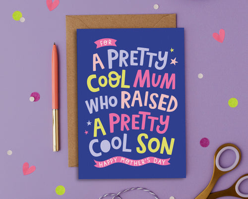 A Pretty Cool Mum, Cool Son - Mother’s Day Card