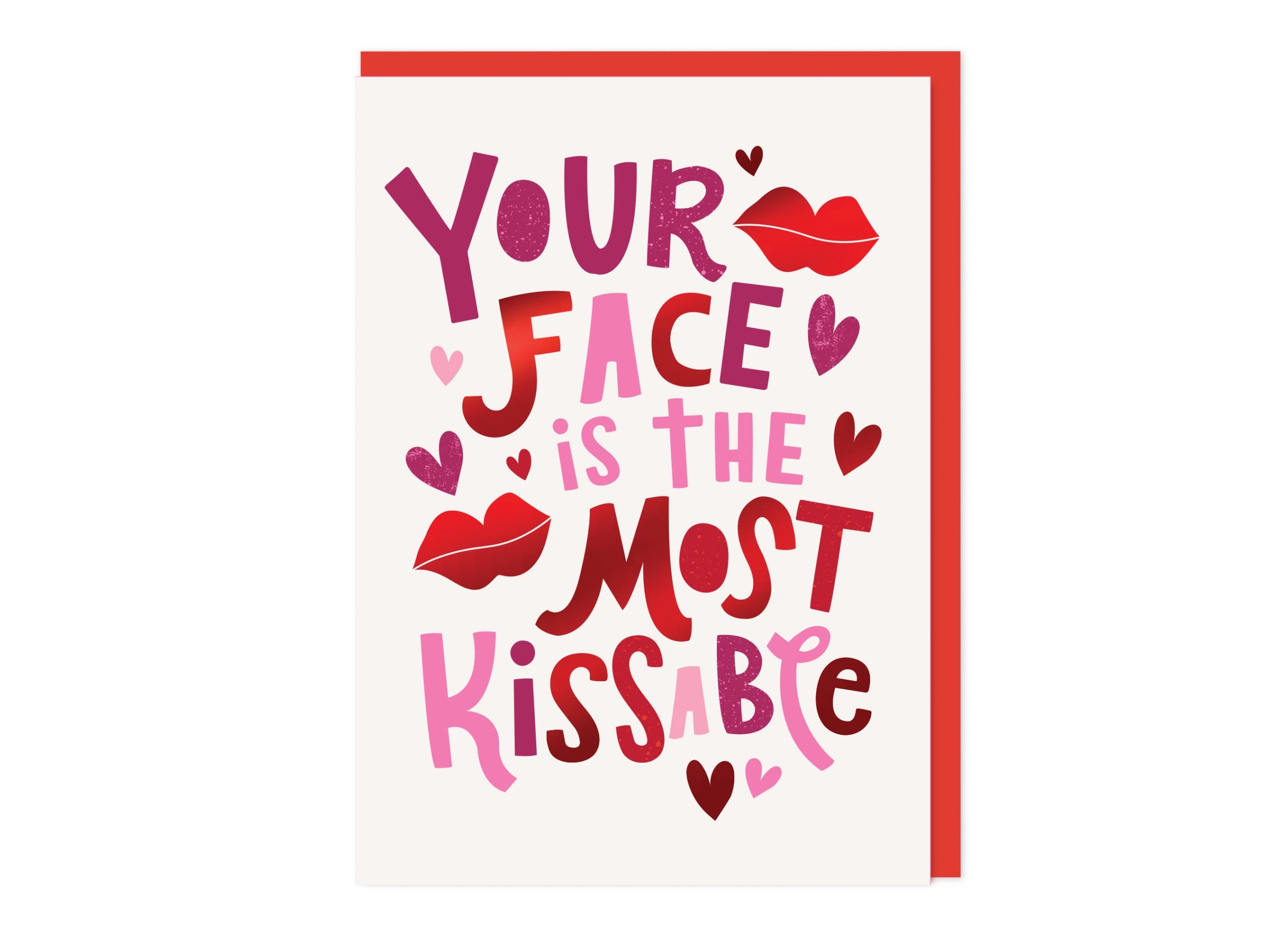 The Most Kissable Face - Love - Anniversary Card