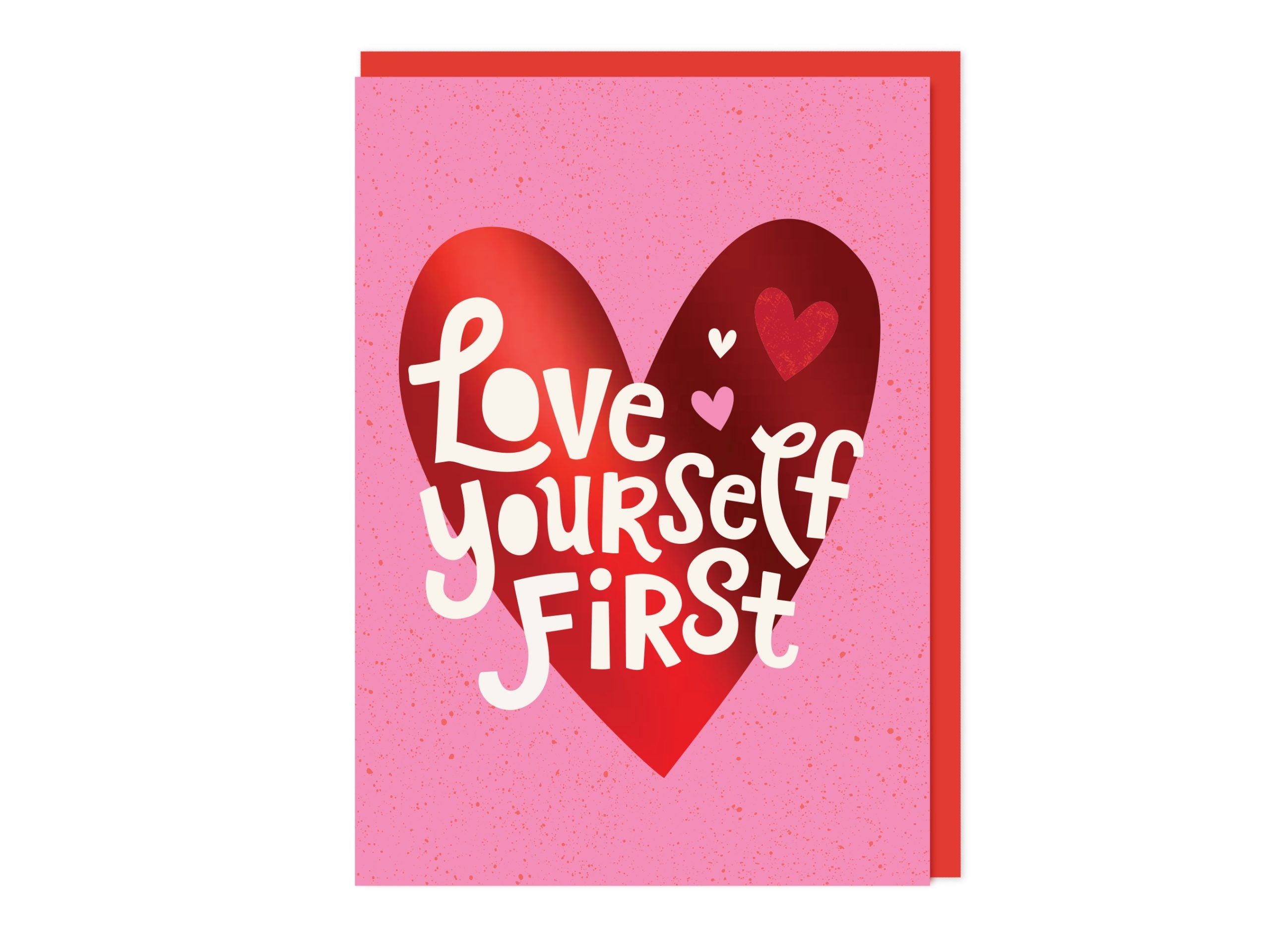 Love Yourself First Card - Self Love Card