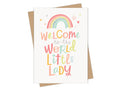 Welcome to the World Little Lady - New Baby Card
