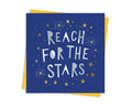 Reach For The Stars - Aspiring Well Done Card