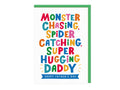 Monster Super Chasing Daddy - Father's Day Card