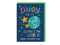 Daddy Us Against The World - Father's Day Card
