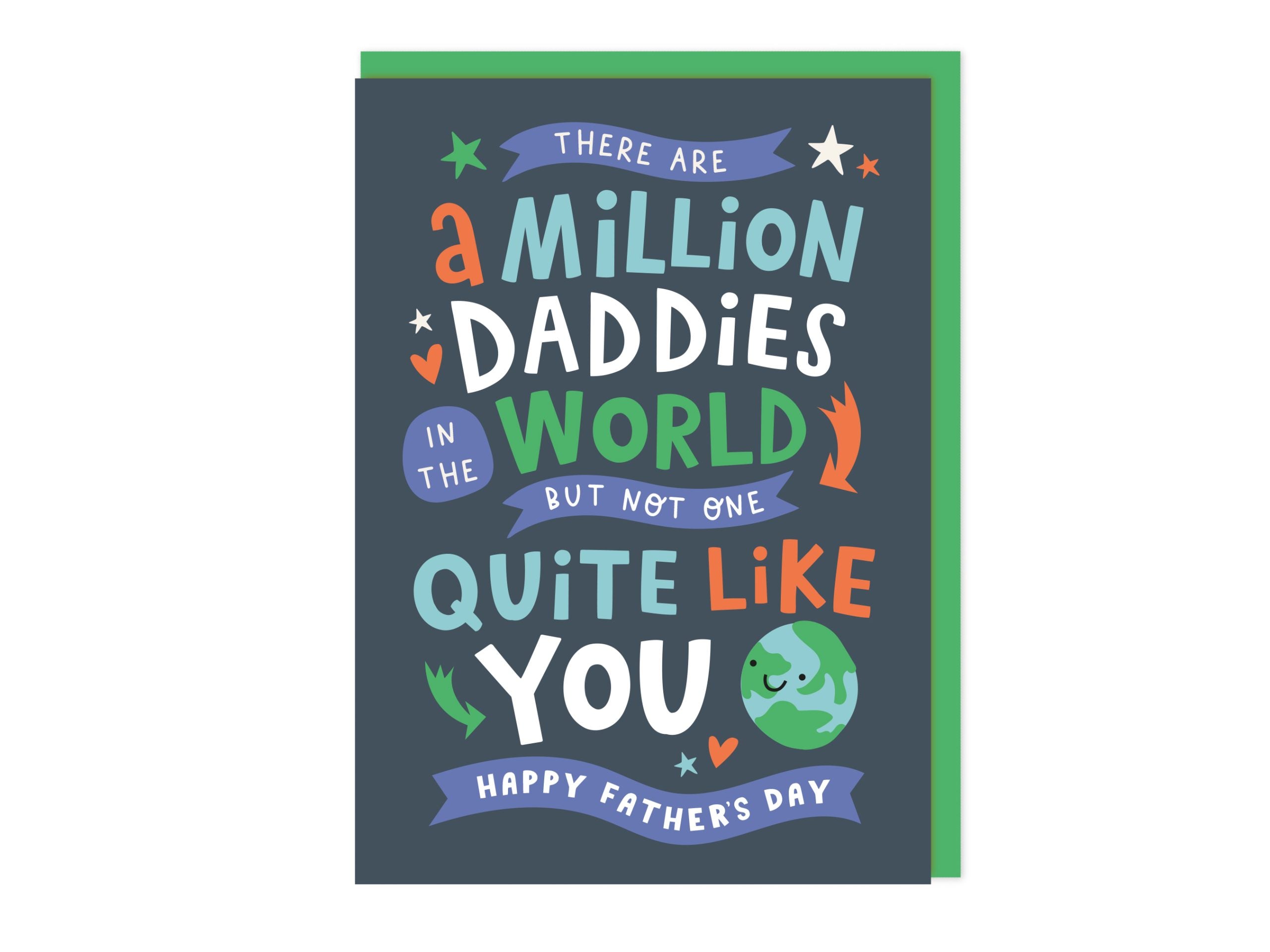 A Million Daddies in the World - Father’s Day Card