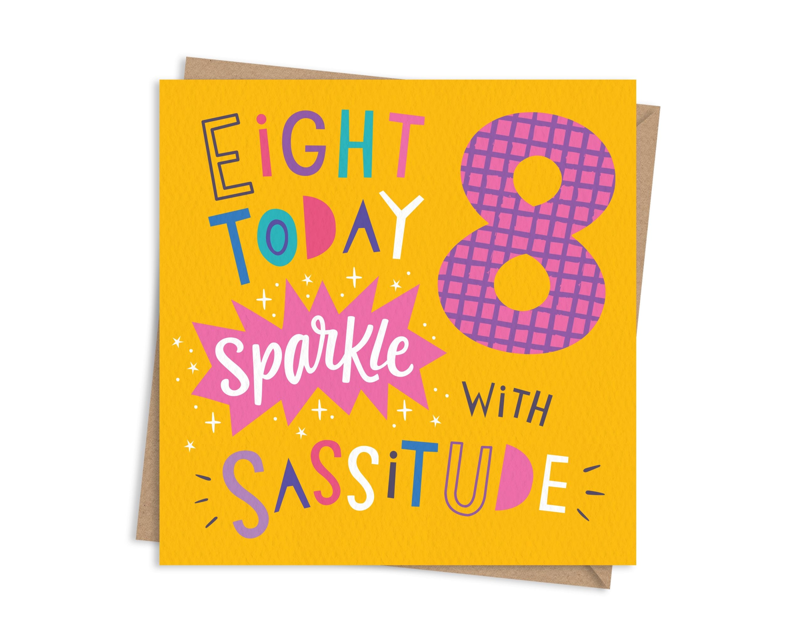 Eight Sparkle with Sassitude  - 8th Birthday Card