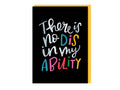 There is no DIS in my Ability - Disability Card