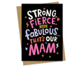 Strong, Fierce, Fabulous Mam - Mother's Day Card