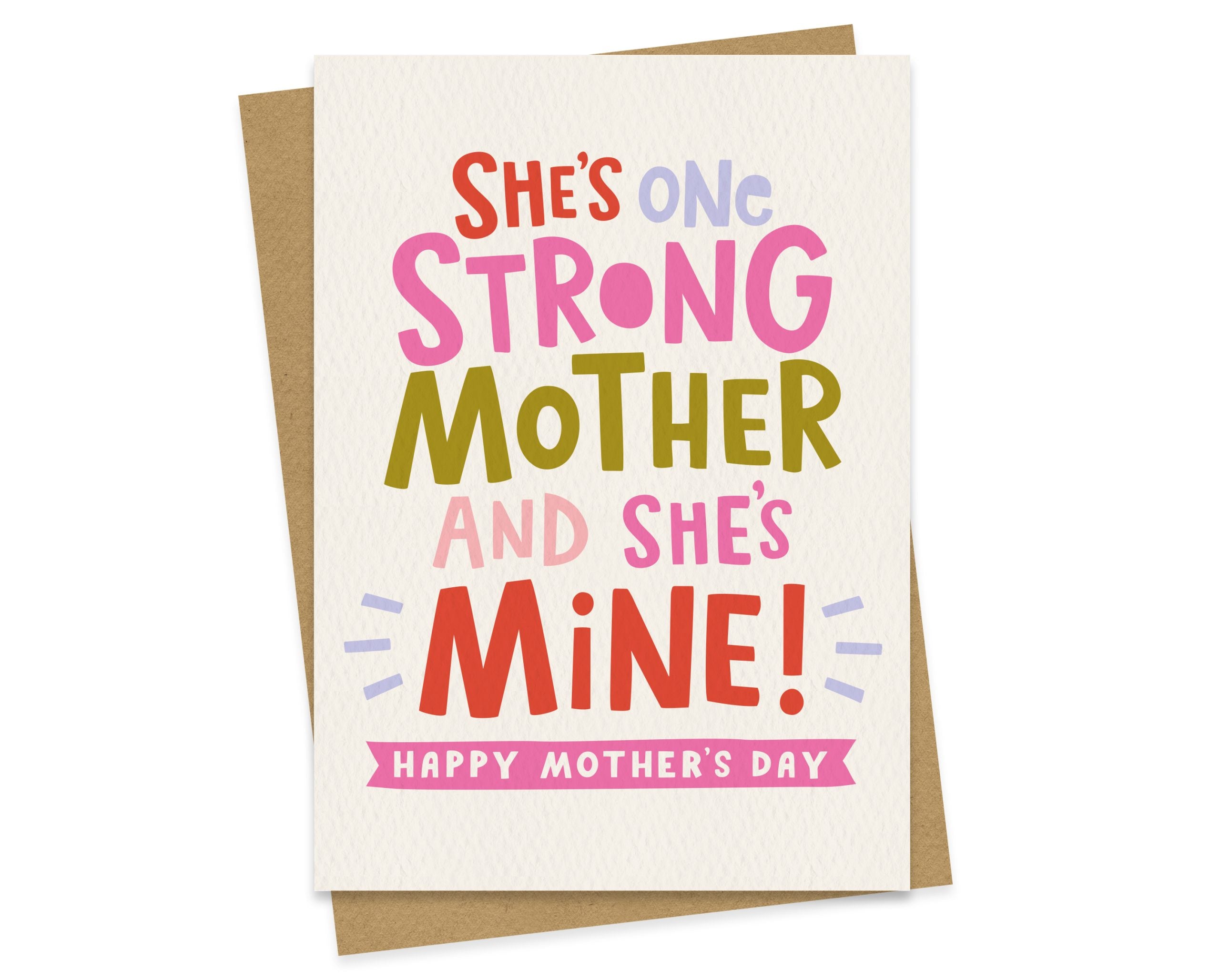 One Strong Mother – Mother’s Day Card