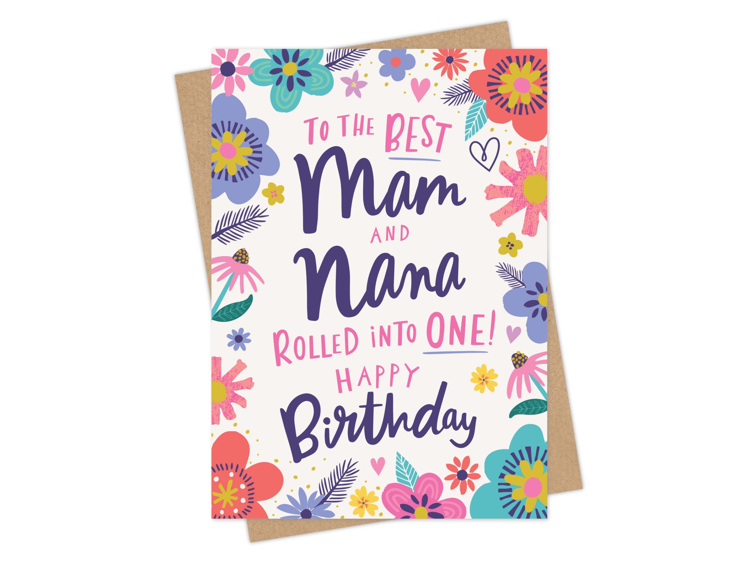 Mam and Nana Rolled into One - Birthday Card