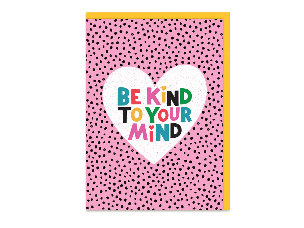 Be Kind To Your Mind - Mental Health Support Card