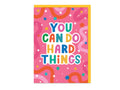 You Can Do Hard Things - Support Card