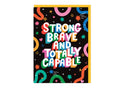 Strong, Brave & Totally Capable - Support Card