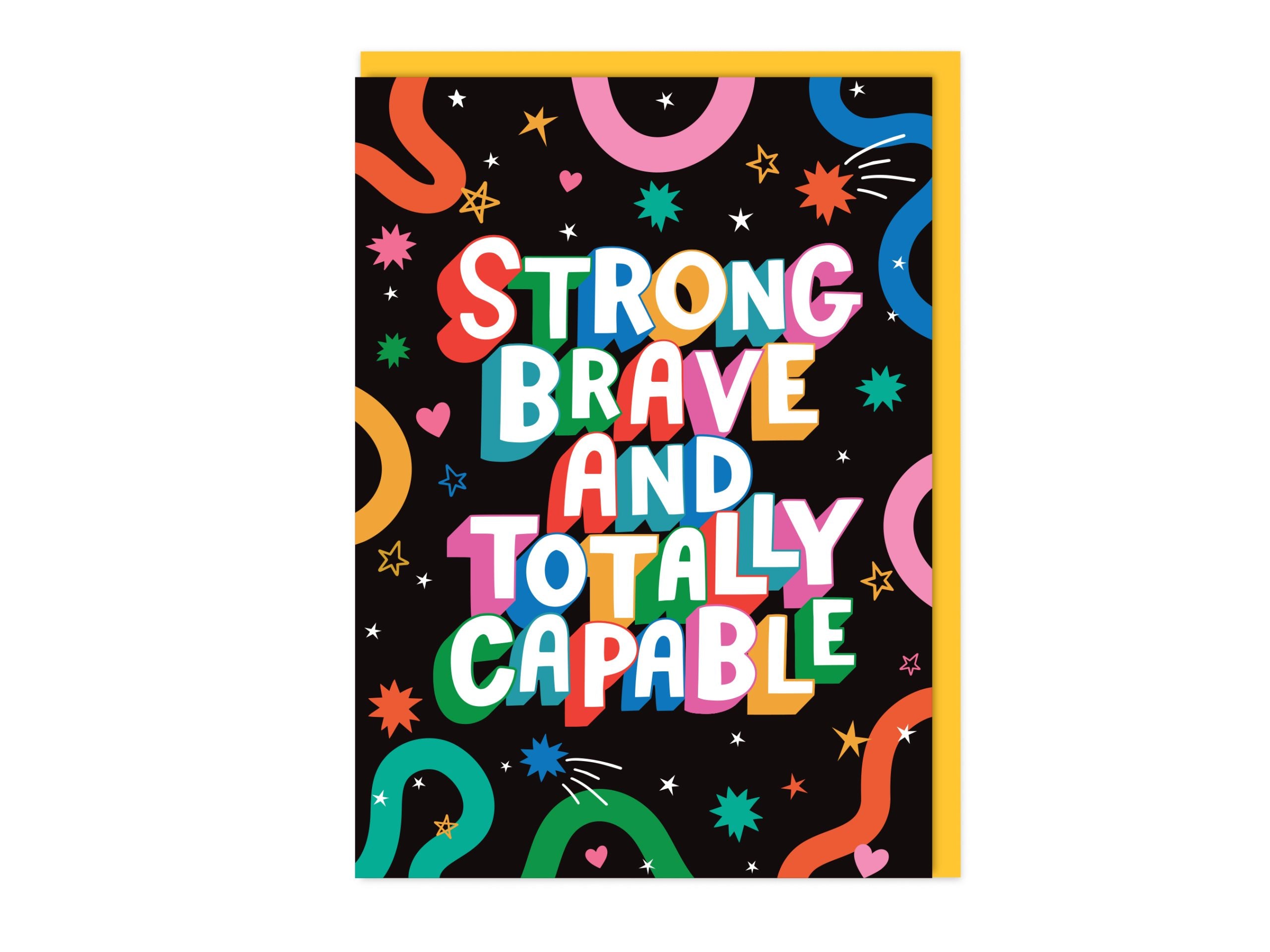 Strong, Brave & Totally Capable - Support Card