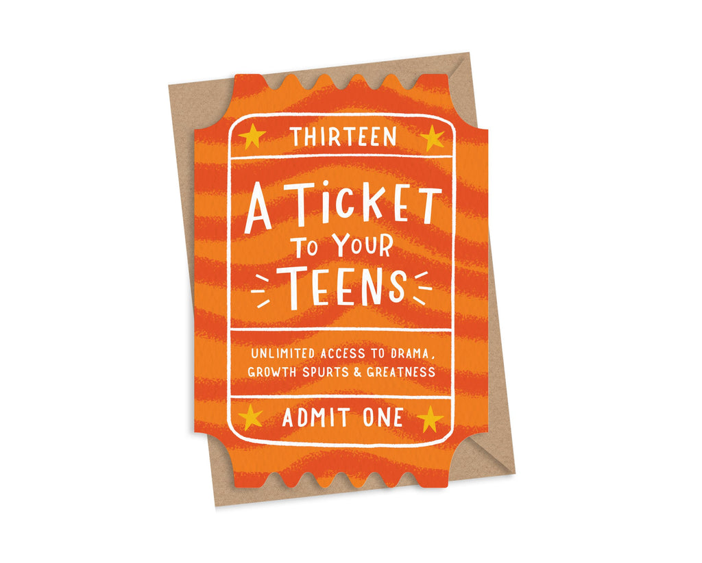A Ticket To Your Teens - Age 13 Birthday Card