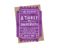 A Ticket to University - Student Good Luck Card