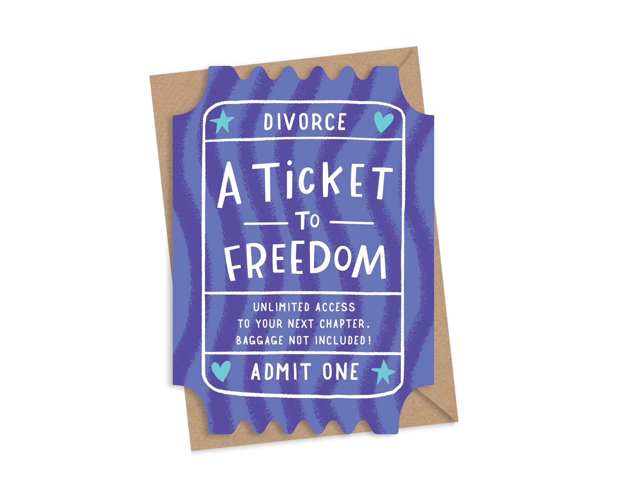 A Ticket To Freedom  - Divorce Card